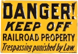 Danger Keep Off Railroad Property Metal Sign