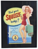 Had your Squeeze today? Cardboard Sign