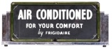 Air Conditioned for Your Comfort by Frigidaire Neon Sign