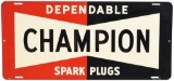 Dependable Champion Spark Plugs Metal Sign