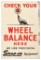 Snap-On Check Your Wheel Balance Sign