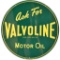 Ask For Valvoline Motor Oil Metal Sign