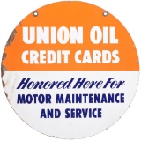 Union Oil Credit Cards Honored Here Porcelain Sign