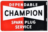 Dependable Champion Spark Plugs Metal Sign