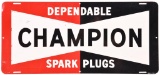 Dependable Champion Spark Plugs Metal Sign