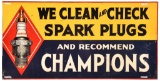 We Clean & Check Spark Plugs Champions w/Logo Metal Sign