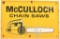 McCulloch Chain Saw w/Logo Metal Sign