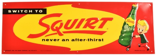 Switch To Squirt "Never An After-Thirst" Metal Sign