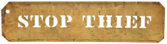 Stop Thief Brass Stencil
