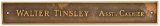 Walter Tinsley Asst. Cashier Brass Sign