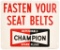 Champion Fasten Your Seat Belts Sign