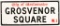 City Of Westminster Grosvenor Square Sign