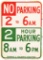 No Parking 2-6, 2 Hour Parking 8-6 Sign