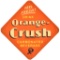 Feel Fresh Drink Orange Crush Sign