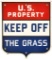 U.S. Property Keep Off The Grass Sign