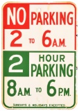 No Parking 2-6, 2 Hour Parking 8-6 Sign