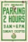 So Cal 2 Hour Parking Sign