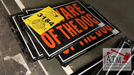 (7) "Beware Of The Dog" Signs