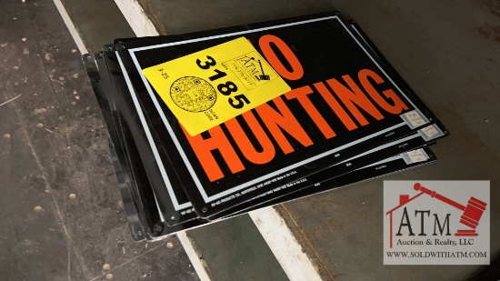 (10) "No Hunting" Signs