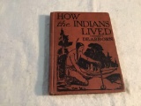How the Indians lived