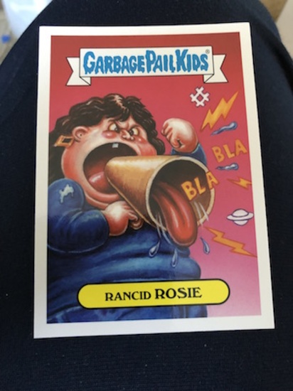 Garbage Pail Kids: Rancid Rosie