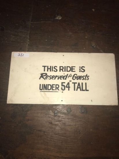 This Ride is Reserved for Guests Under 54 Inch Tall Sign