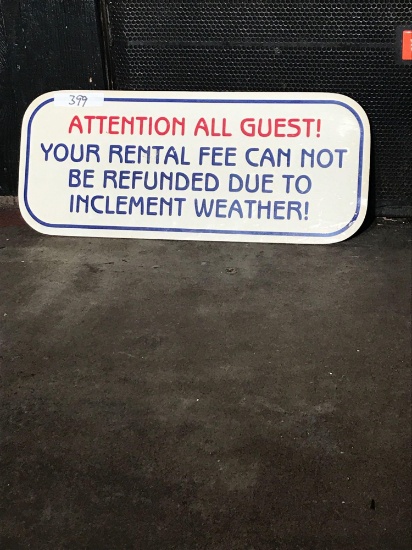 Your Rental Fee Can Not Be Refunded Sign