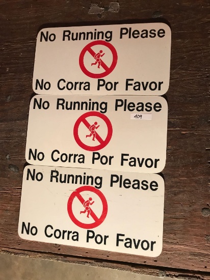 3 No running Please Signs