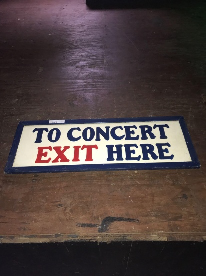 To concert exit here 1ft 1 1/2in x 3ft 1 1/2in wooden sign