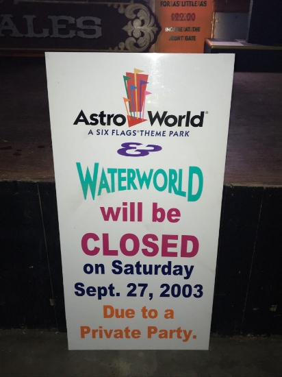 AstroWorld & WaterWorld will be closed sign