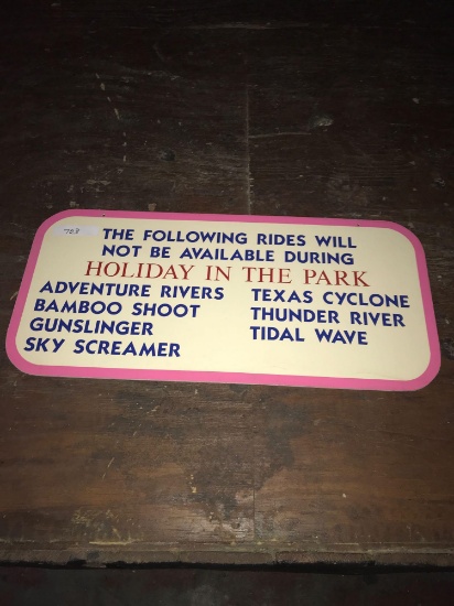 The following rides will not be available during Holiday in the park 1ft 2in x 2ft 6in plastic sign