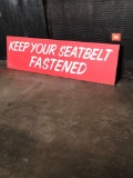 Keep Your Seatbelt Fastened Sign