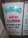 WaterWorld Will Be Closed Sign