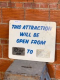 Attraction Open Times Sign