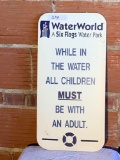 WaterWorld Children Must Be With Adult Sign