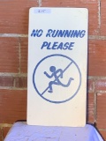 No Running Please Sign