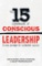 The 15 Commitments of Conscious Leadership