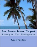 An American Expat: Living In The Philippines Paperback - $5.99 MSRP