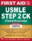 First Aid for the USMLE Step 2 CK, Tenth Edition