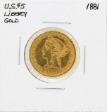 1881 $5 Liberty Head Half Eagle Gold Coin