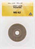 1927 Palestine 20 Mils Coin ANACS MS62