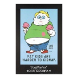 Fat Kids Are Harder To Kidnap by Goldman, Todd