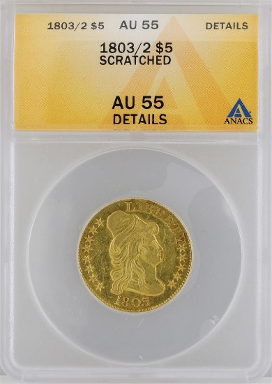 1803/2 $5 Half Eagle Gold Coin ANACS MS55