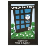 Stupid Factory, Where Boys Are Made by Goldman, Todd