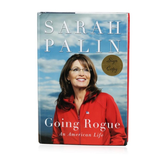 Signed Copy of Going Rogue: An American Life by Sarah Palin