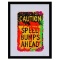 Caution - Speed Bumps by Zax Original