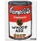 Whoop Ass Soup by Goldman Original
