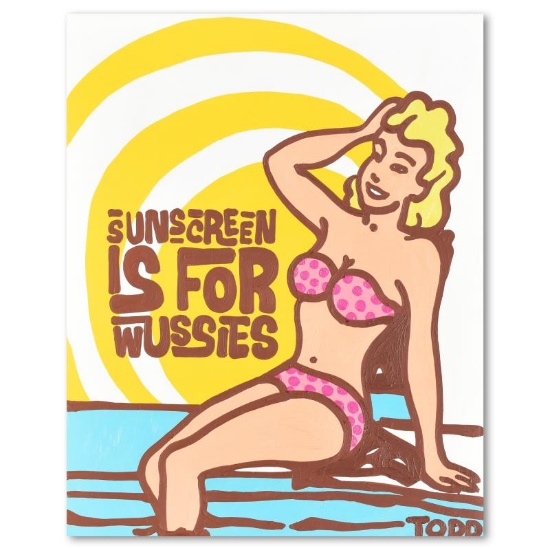 Sunscreen Is For Wussies by Goldman Original