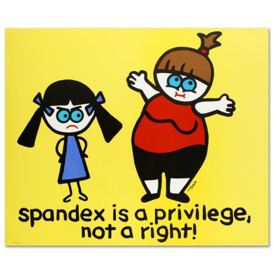 Spandex Is a Privilege Not a Right by Goldman Todd