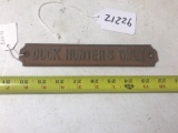 Brass Duck Hunters Only sign, approx 8 inches long